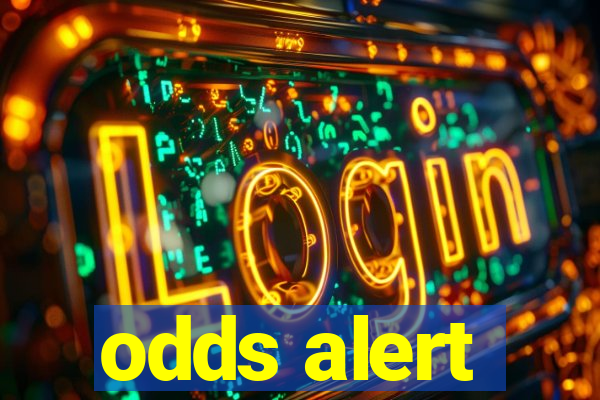 odds alert